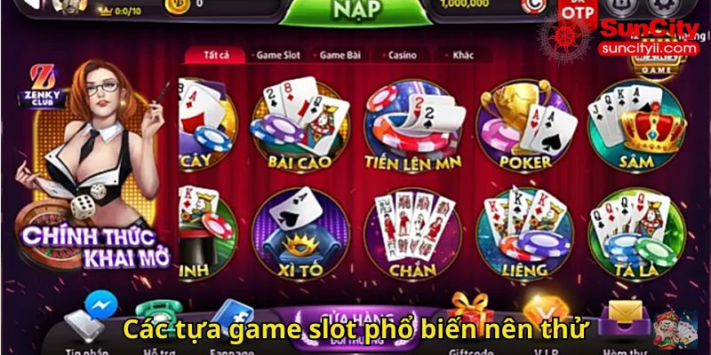 Các tựa game slot phổ biến nên thử