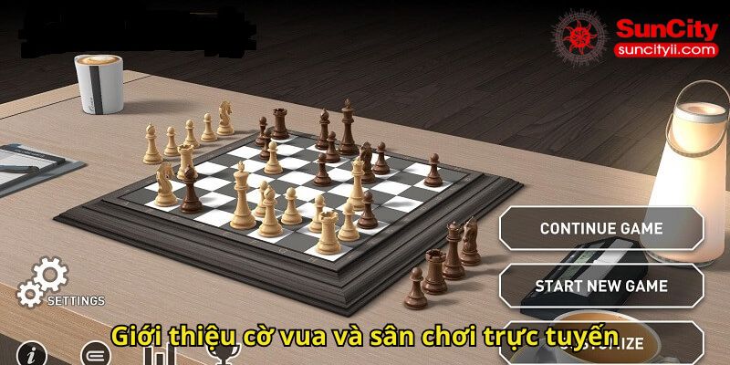 Giới thiệu cờ vua và sân chơi trực tuyến