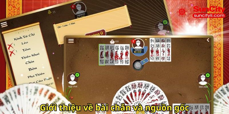 Giới thiệu về bài chắn và nguồn gốc