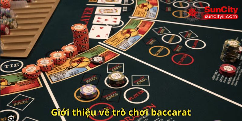 Giới thiệu về trò chơi baccarat
