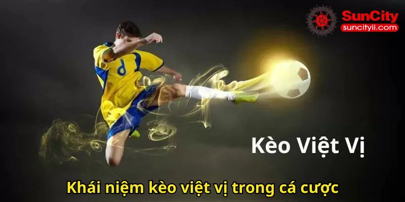 Khái niệm kèo việt vị trong cá cược
