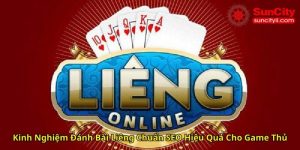 Cách Chơi Baccarat Luôn Thắng Tại Suncity Dễ Dàng Hiệu Quả