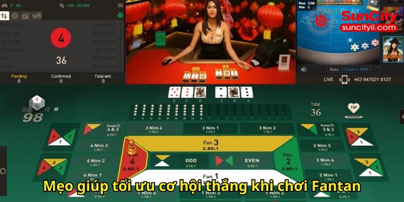 Mẹo giúp tối ưu cơ hội thắng khi chơi Fantan
