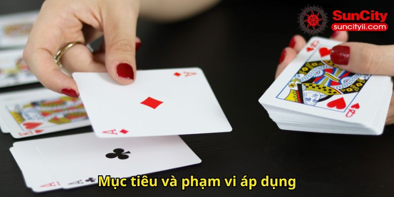 Mục tiêu và phạm vi áp dụng