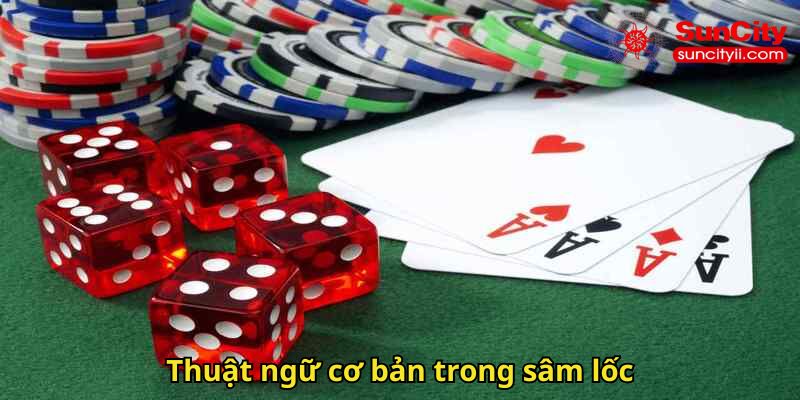 Thuật ngữ cơ bản trong sâm lốc