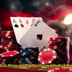 Tool Baccarat – Giải Pháp Hỗ Trợ Dự Đoán Kết Quả Baccarat Hiệu Quả